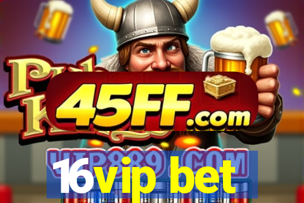 16vip bet